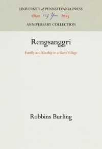 Rengsanggri : Family and Kinship in a Garo Village (Anniversary Collection)