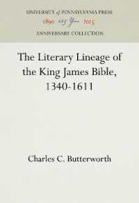 The Literary Lineage of the King James Bible, 1340-1611 (Anniversary Collection)