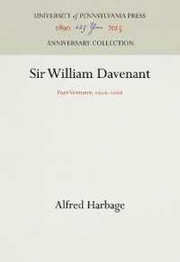 Sir William Davenant : Poet Venturer, 166-1668 (Anniversary Collection)