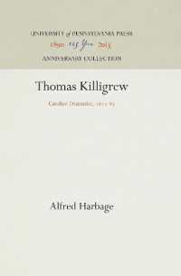 Thomas Killigrew : Cavalier Dramatist, 1612-83 (Anniversary Collection)