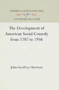 The Development of American Social Comedy from 1787 to 1936 (Anniversary Collection)