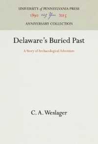 Delaware's Buried Past : A Story of Archaeological Adventure (Anniversary Collection)