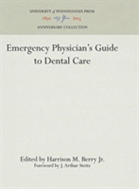 Emergency Physician's Guide to Dental Care (Anniversary Collection")