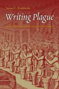 Writing Plague : Jewish Responses to the Great Italian Plague (Jewish Culture and Contexts)