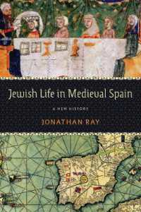 Jewish Life in Medieval Spain : A New History (Jewish Culture and Contexts)