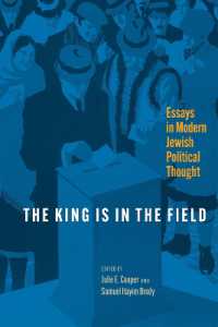 The King Is in the Field : Essays in Modern Jewish Political Thought (Jewish Culture and Contexts)