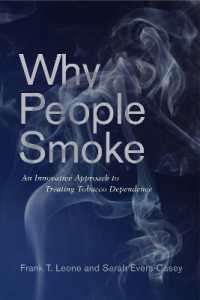 Why People Smoke : An Innovative Approach to Treating Tobacco Dependence