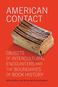 American Contact : Objects of Intercultural Encounters and the Boundaries of Book History (Material Texts)