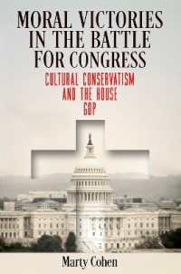 Moral Victories in the Battle for Congress : Cultural Conservatism and the House GOP (American Governance: Politics, Policy, and Public Law)