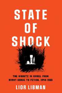 State of Shock : The Kibbutz in Israel from Avant-Garde to Fetish, 1948-1955 (Jewish Culture and Contexts)