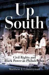 Up South : Civil Rights and Black Power in Philadelphia (Politics and Culture in Modern America)