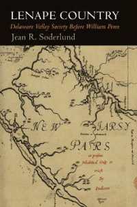 Lenape Country : Delaware Valley Society before William Penn (Early American Studies)