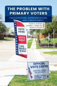 The Problem with Primary Voters : Participation, Representation, and Consistency