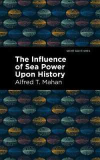 The Influence of Sea Power upon History (Mint Editions)