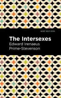 The Intersexes : A History of Similisexualism as a Problem in Social Life (Mint Editions)