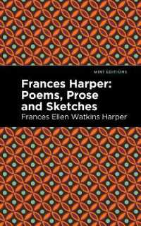 Frances Harper : Poems, Prose and Sketches (Mint Editions)