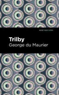 Trilby (Mint Editions)