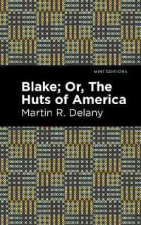 Blake; Or, the Huts of America (Mint Editions)