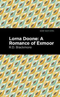 Lorna Doone : A Romance of Exmoor (Mint Editions)