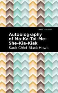 Autobiography of Ma-Ka-Tai-Me-She-Kia-Kiak (Mint Editions)