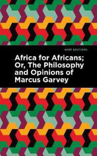 Africa for Africans : Or, the Philosophy and Opinions of Marcus Garvey (Mint Editions (Black Narratives))