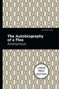 The Autobiography of a Flea （Large Print）