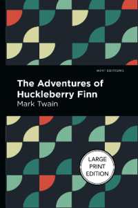 The Adventures of Huckleberry Finn （Large Print）