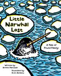 Little Narwhal Lost : A Tale of Found Family