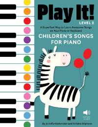 Play It! Children's Songs for Piano (Level 2) : A Superfast Way to Learn Awesome Songs on Your Piano or Keyboard (Play It!)