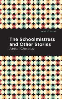 The Schoolmistress and Other Stories (Mint Editions)