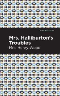 Mrs. Halliburton's Troubles (Mint Editions)