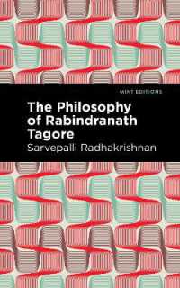 The Philosophy of Rabindranath Tagore (Mint Editions)