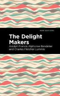 The Delight Makers (Mint Editions)