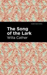 The Song of the Lark (Mint Editions)