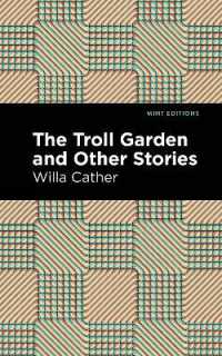 The Troll Garden and Other Stories (Mint Editions)