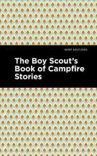 The Boy Scout's Book of Campfire Stories (Mint Editions)