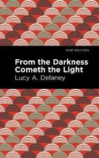 From the Darkness Cometh Light (Mint Editions)