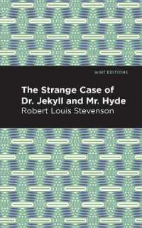 The Strange Case of Dr. Jekyll and Mr. Hyde (Mint Editions)
