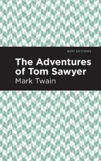 The Adventures of Tom Sawyer (Mint Editions)