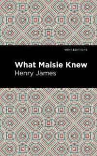 What Maisie Knew (Mint Editions)