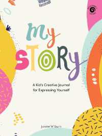 My Story : A Kid's Creative Journal for Expressing Yourself (Resiliency Guides)