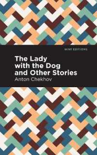 The Lady with the Dog and Other Stories (Mint Editions)