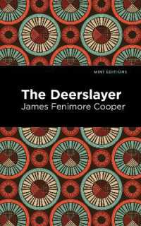 The Deerslayer (Mint Editions)