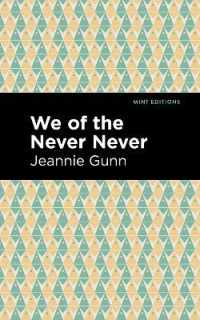 We of the Never Never (Mint Editions)