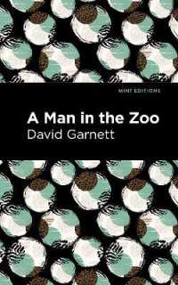 A Man in the Zoo (Mint Editions)