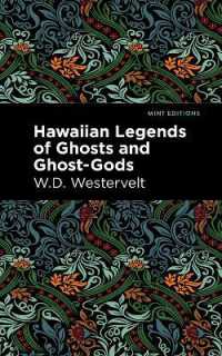 Hawaiian Legends of Ghosts and Ghost-Gods (Mint Editions - Hawaiian Library)