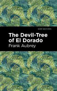 The Devil-Tree of El Dorado (Mint Editions)