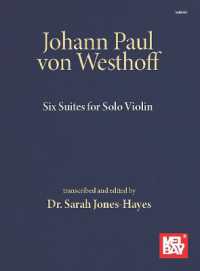 Johann Paul von Westhoff Six Suites : For Solo Violin