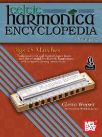 Celtic Harmonica Encyclopedia Volume 2 : Jigs and Marches