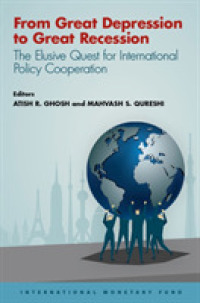 From Great Depression to Great Recession : the elusive quest for international policy cooperation